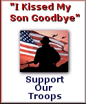 I Kissed My Son Goodbye ~ Honoring our military~ Click Here Now